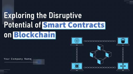 Exploring The Disruptive Potential Of Smart Contracts On Blockchain BCT CD
