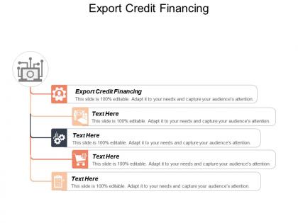 Export credit financing ppt powerpoint presentation icon files cpb