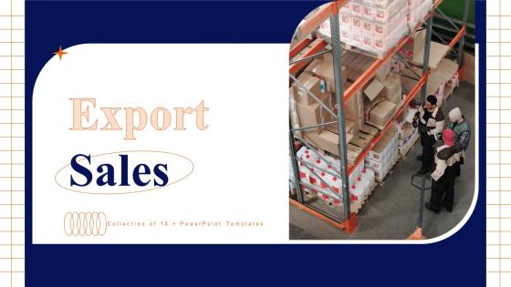 Export Sales Powerpoint PPT Template Bundles