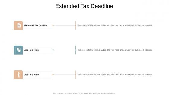 Extended Tax Deadline In Powerpoint And Google Slides Cpb