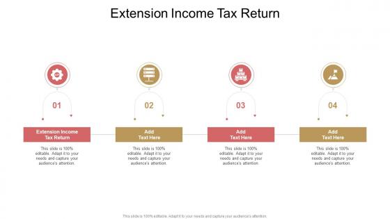 Extension Income Tax Return In Powerpoint And Google Slides Cpb