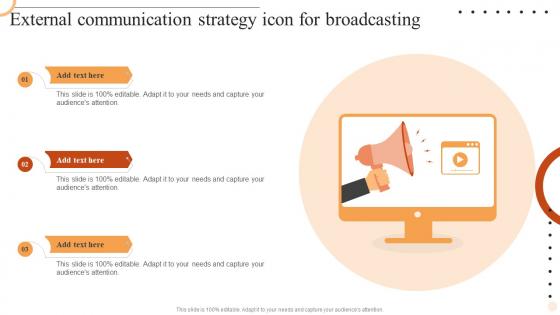 External Communication Strategy Icon For Broadcasting