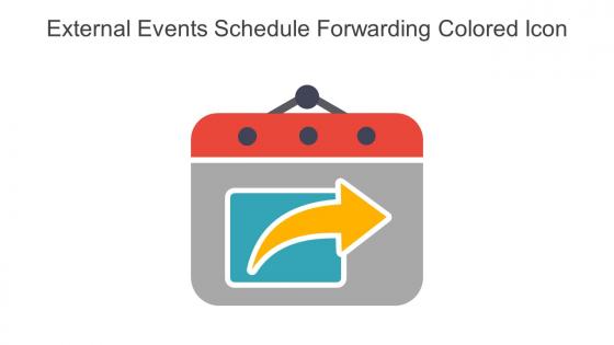 External Events Schedule Forwarding Colored Icon In Powerpoint Pptx Png And Editable Eps Format