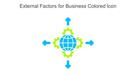 External Factors For Business Colored Icon In Powerpoint Pptx Png And Editable Eps Format