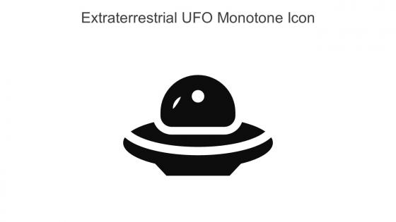 Extraterrestrial UFO Monotone Icon In Powerpoint Pptx Png And Editable Eps Format
