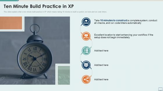 Extreme programming it ten minute build practice in xp