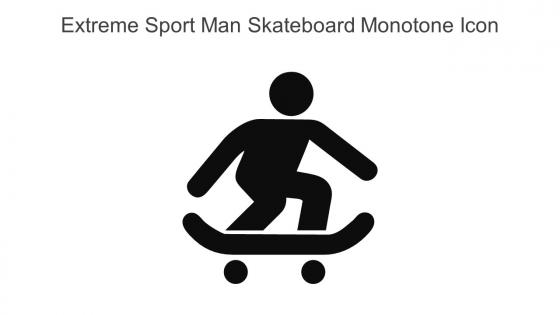 Extreme Sport Man Skateboard Monotone Icon In Powerpoint Pptx Png And Editable Eps Format
