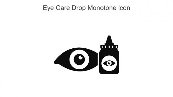 Eye Care Drop Monotone Icon In Powerpoint Pptx Png And Editable Eps Format