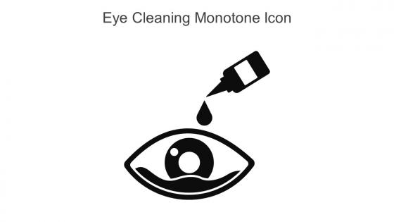 Eye Cleaning Monotone Icon In Powerpoint Pptx Png And Editable Eps Format