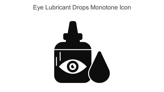 Eye Lubricant Drops Monotone Icon In Powerpoint Pptx Png And Editable Eps Format