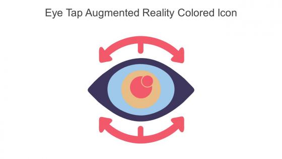 Eye Tap Augmented Reality Colored Icon In Powerpoint Pptx Png And Editable Eps Format