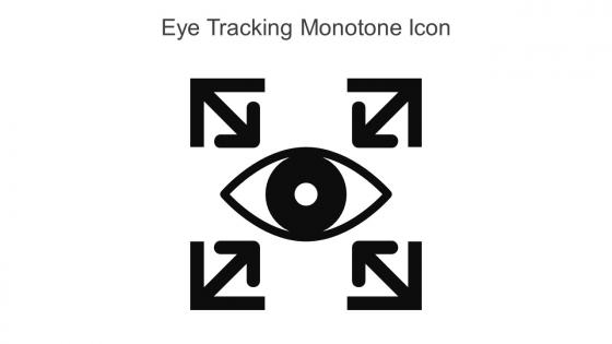 Eye Tracking Monotone Icon In Powerpoint Pptx Png And Editable Eps Format