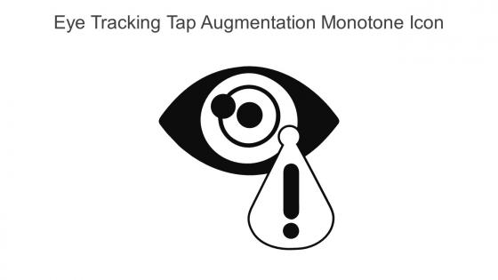 Eye Tracking Tap Augmentation Monotone Icon In Powerpoint Pptx Png And Editable Eps Format