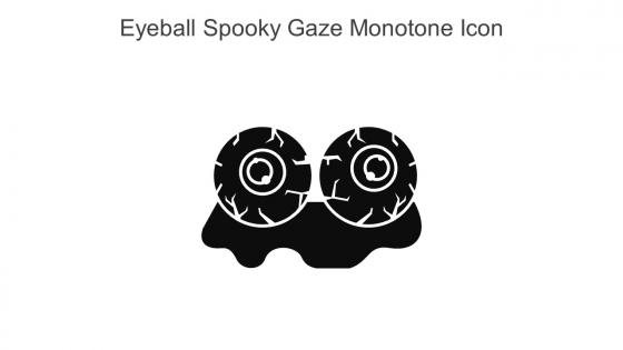 Eyeball Spooky Gaze Monotone Icon In Powerpoint Pptx Png And Editable Eps Format