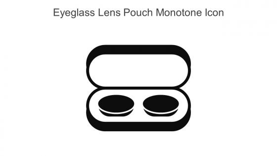 Eyeglass Lens Pouch Monotone Icon In Powerpoint Pptx Png And Editable Eps Format