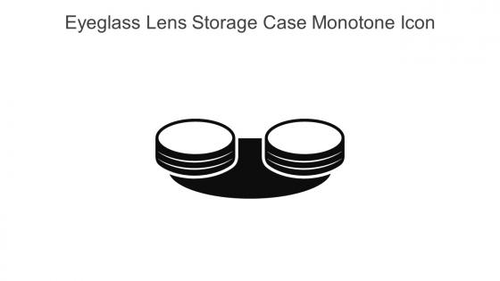 Eyeglass Lens Storage Case Monotone Icon In Powerpoint Pptx Png And Editable Eps Format