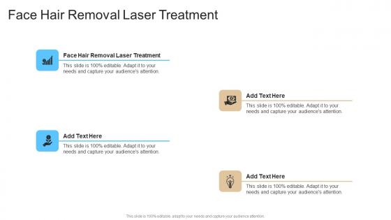 Face Hair Removal Laser Treatment In Powerpoint And Google Slides Cpb