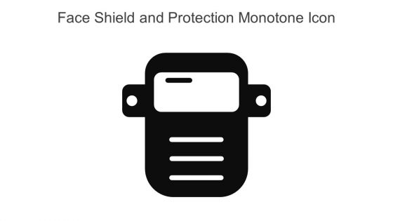 Face Shield And Protection Monotone Icon In Powerpoint Pptx Png And Editable Eps Format