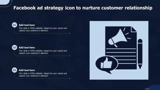 Facebook Ad Strategy Icon To Nurture Customer Relationship
