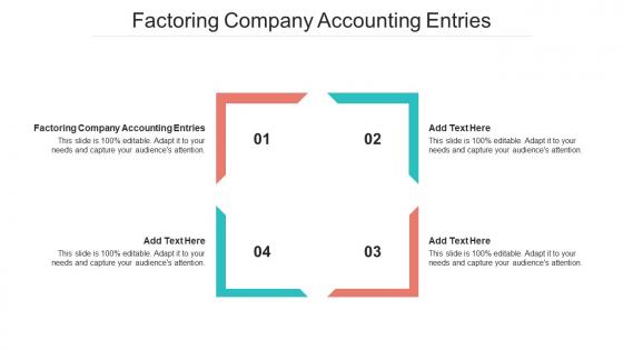 Factoring Company Accounting Entries Ppt Powerpoint Presentation Professional Design Inspiration Cpb