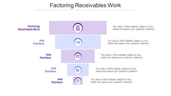 Factoring Receivables Work Ppt Powerpoint Presentation Summary Professional Cpb