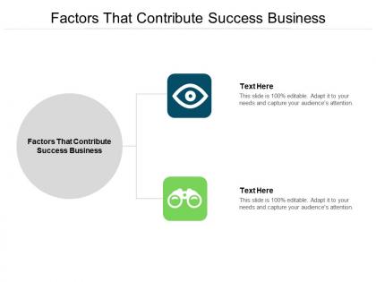 Factors that contribute success business ppt powerpoint presentation infographics graphics download cpb