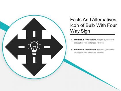 Facts and alternatives icon of bulb with four way sign