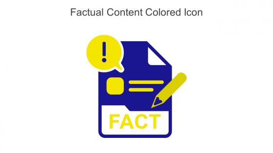 Factual Content Colored Icon In Powerpoint Pptx Png And Editable Eps Format