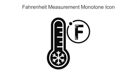 Fahrenheit Measurement Monotone Icon In Powerpoint Pptx Png And Editable Eps Format