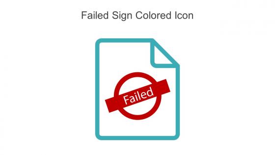 Failed Sign Colored Icon In Powerpoint Pptx Png And Editable Eps Format