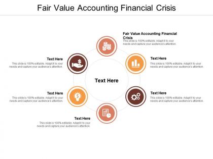 Fair value accounting financial crisis ppt powerpoint presentation infographic template design inspiration cpb