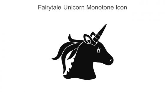 Fairytale Unicorn Monotone Icon In Powerpoint Pptx Png And Editable Eps Format
