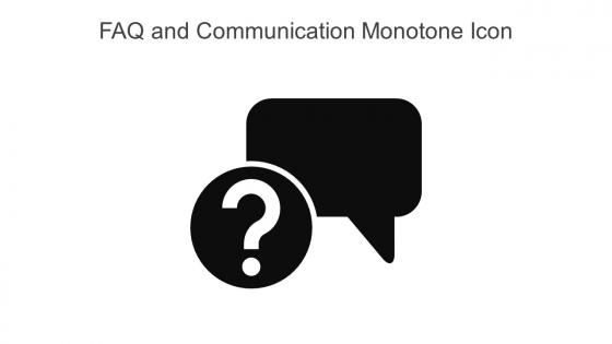 FAQ And Communication Monotone Icon In Powerpoint Pptx Png And Editable Eps Format