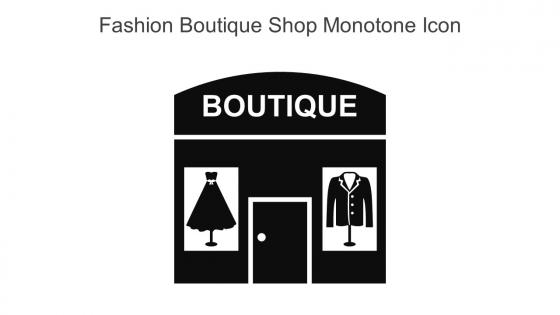 Fashion Boutique Shop Monotone Icon In Powerpoint Pptx Png And Editable Eps Format
