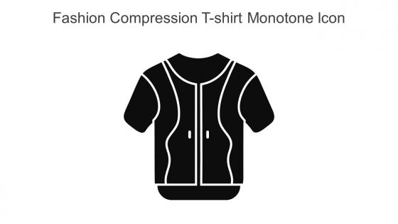 Fashion Compression T Shirt Monotone Icon In Powerpoint Pptx Png And Editable Eps Format