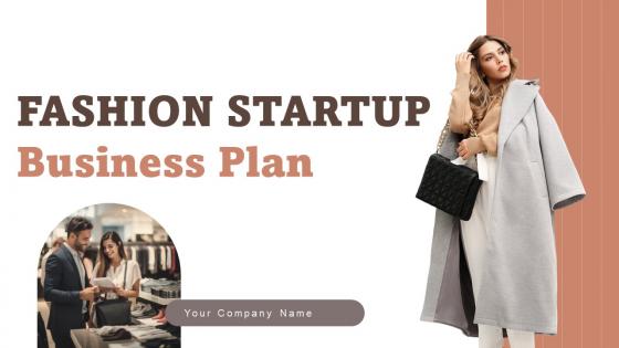 Fashion Startup Business Plan Powerpoint Presentation Slides BP