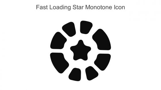 Fast Loading Star Monotone Icon In Powerpoint Pptx Png And Editable Eps Format