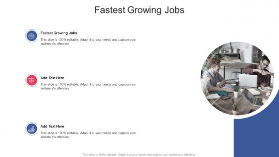 Fastest Growing Jobs In Powerpoint And Google Slides Cpb