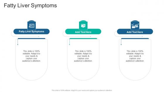Fatty Liver Symptoms In Powerpoint And Google Slides Cpb