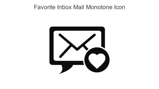 Favorite Inbox Mail Monotone Icon In Powerpoint Pptx Png And Editable Eps Format