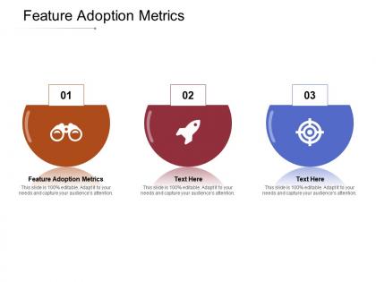 Feature adoption metrics ppt powerpoint presentation infographic template graphics cpb