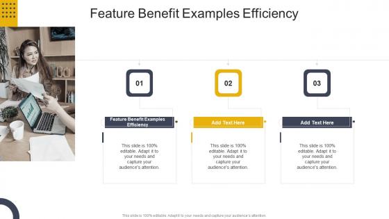 Feature Benefit Examples Efficiency In Powerpoint And Google Slides Cpb