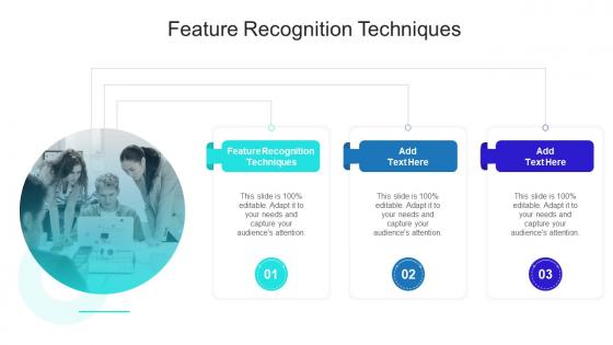 Feature Recognition Techniques Ppt Powerpoint Presentation Icon Styles Cpb