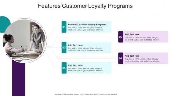 Features Customer Loyalty Programs In Powerpoint And Google Slides Cpb