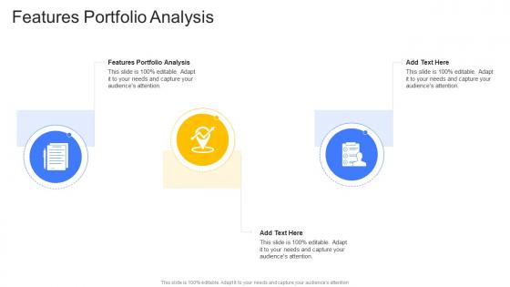 Features Portfolio Analysis In Powerpoint And Google Slides Cpb