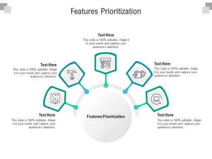 Features prioritization ppt powerpoint presentation layouts graphics cpb