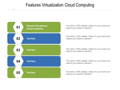 Features virtualization cloud computing ppt powerpoint presentation summary visual aids cpb