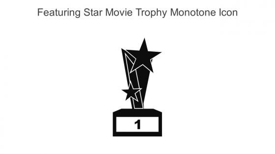 Featuring Star Movie Trophy Monotone Icon In Powerpoint Pptx Png And Editable Eps Format