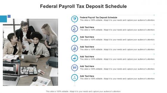 Federal Payroll Tax Deposit Schedule In Powerpoint And Google Slides Cpb