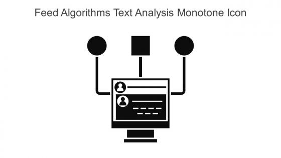 Feed Algorithms Text Analysis Monotone Icon In Powerpoint Pptx Png And Editable Eps Format